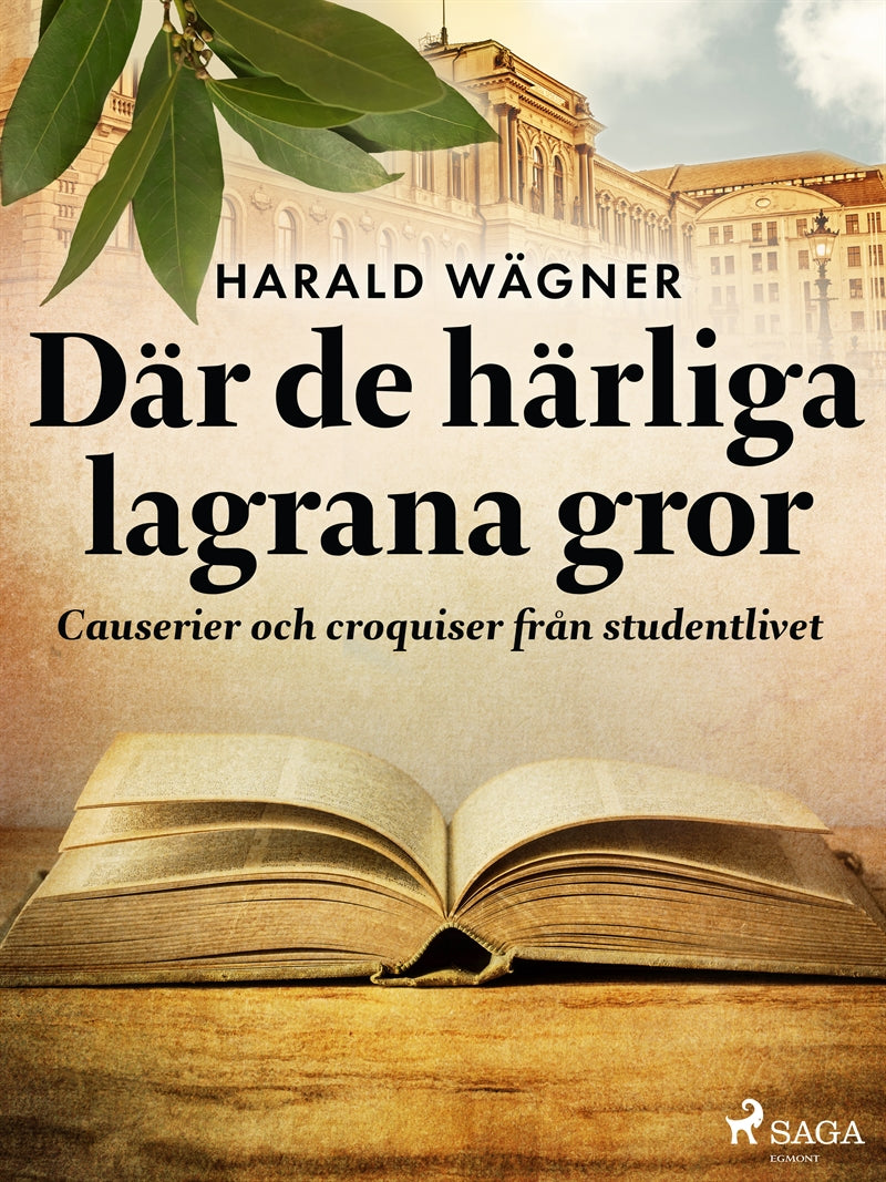 Där de härliga lagrana gror – E-bok