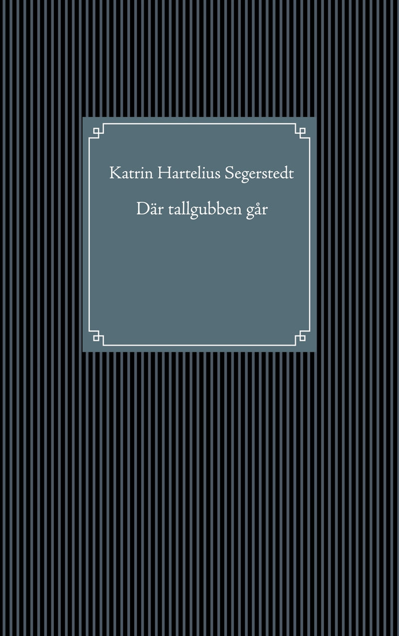 Där tallgubben går – E-bok