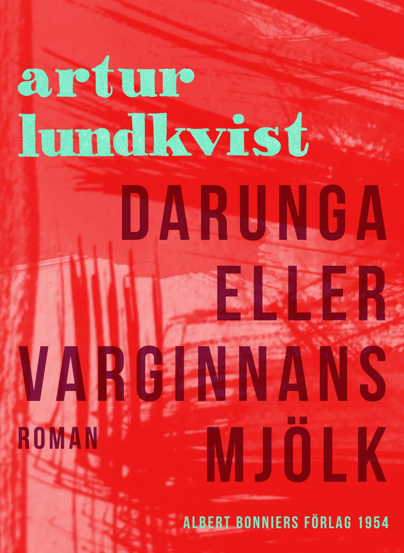 Darunga eller Varginnans mjölk – E-bok