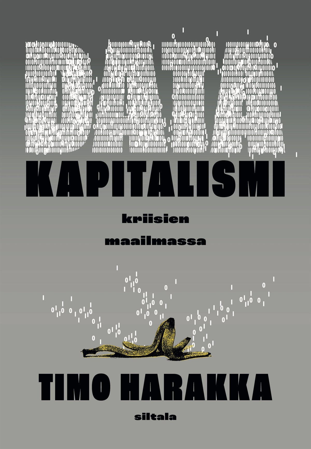 Datakapitalismi kriisien maailmassa – E-bok