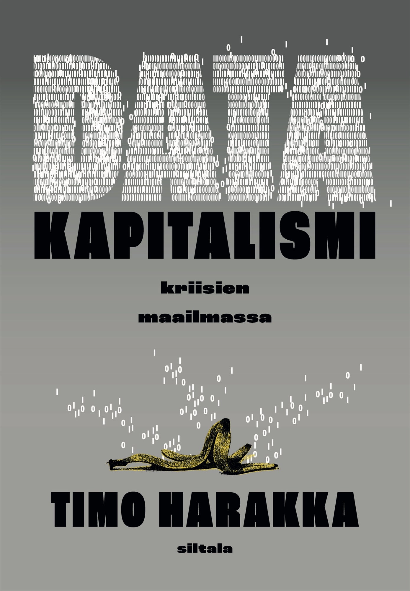 Datakapitalismi kriisien maailmassa – E-bok
