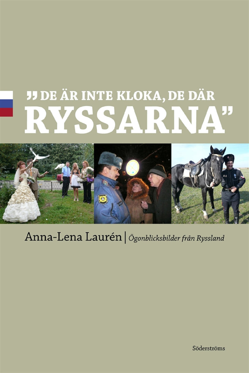 De är inte kloka, de där ryssarna – E-bok