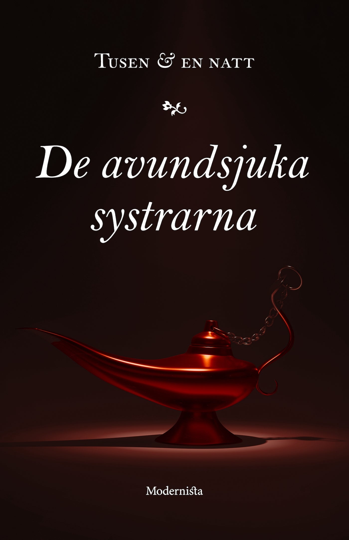 De avundsjuka systrarna – E-bok