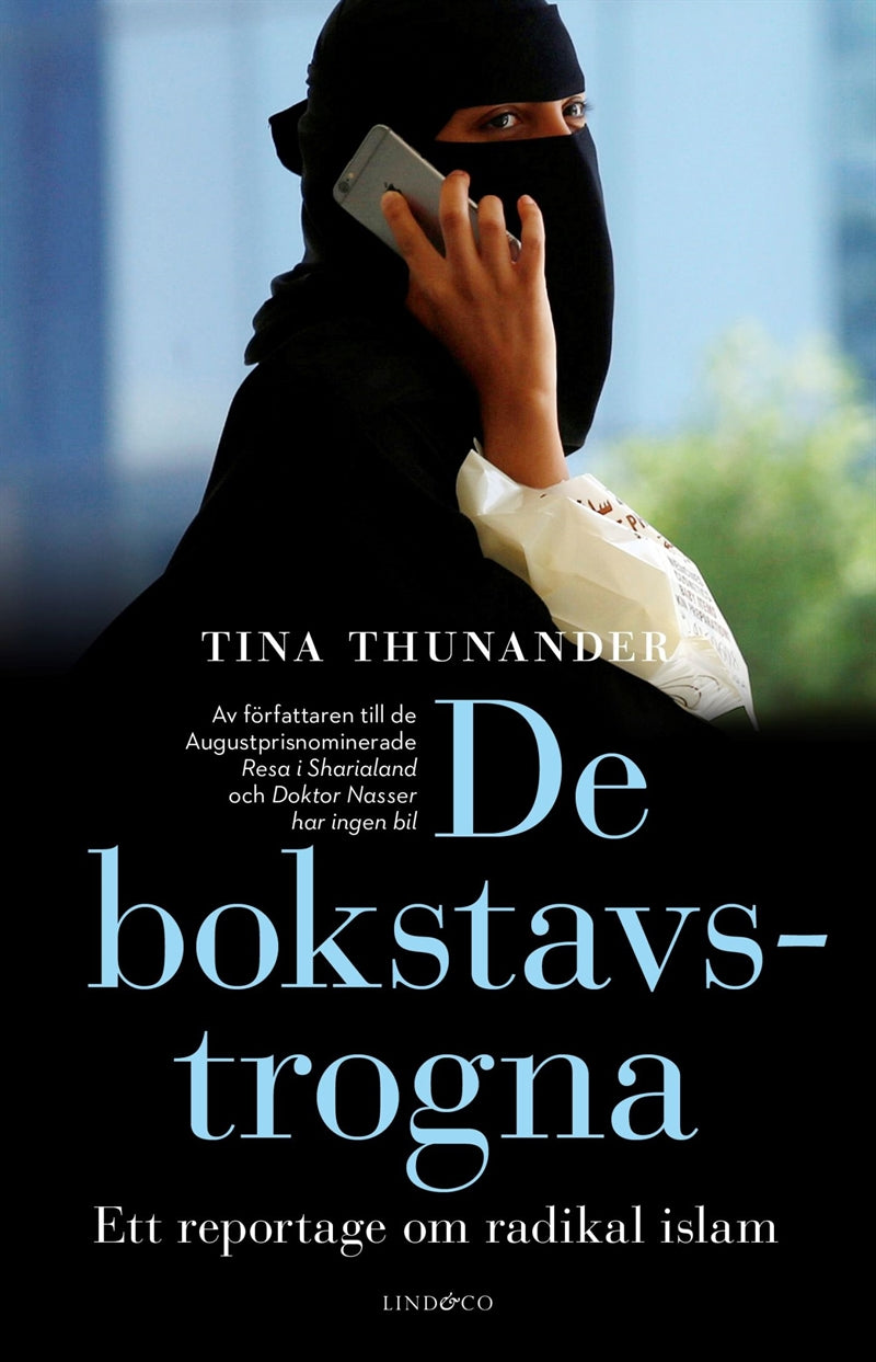 De bokstavstrogna : ett reportage om radikal islam – E-bok
