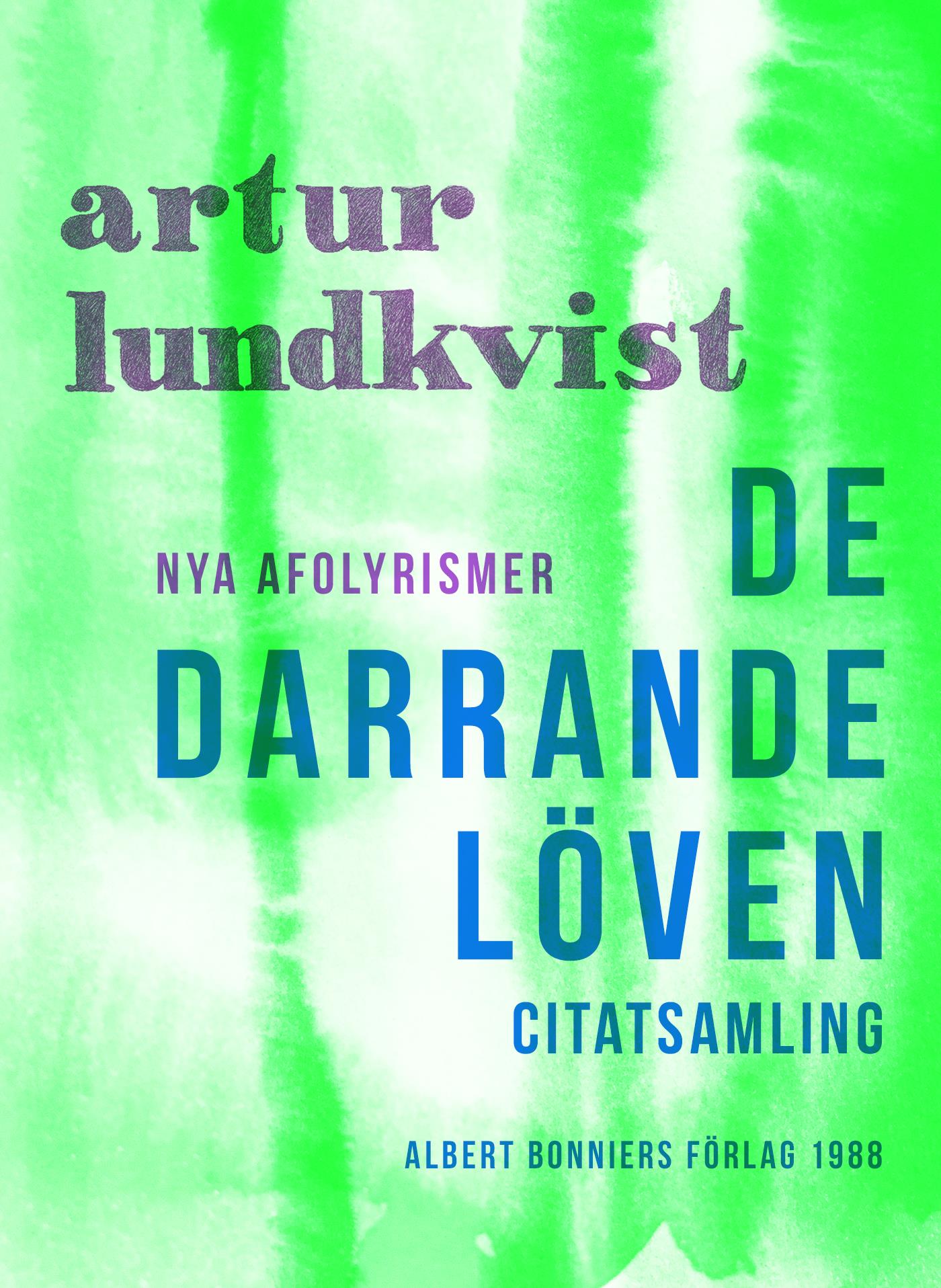 De darrande löven : Nya afolyrismer – E-bok