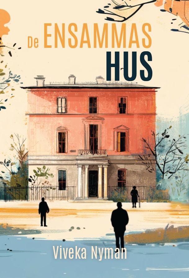 De ensammas hus – E-bok