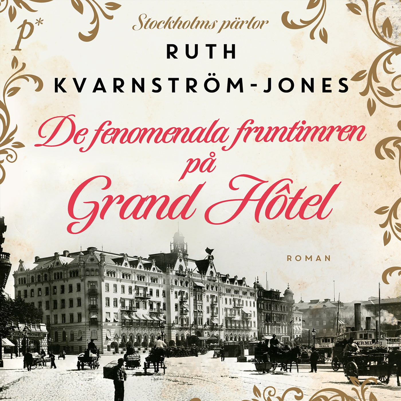De fenomenala fruntimren på Grand Hôtel – Ljudbok