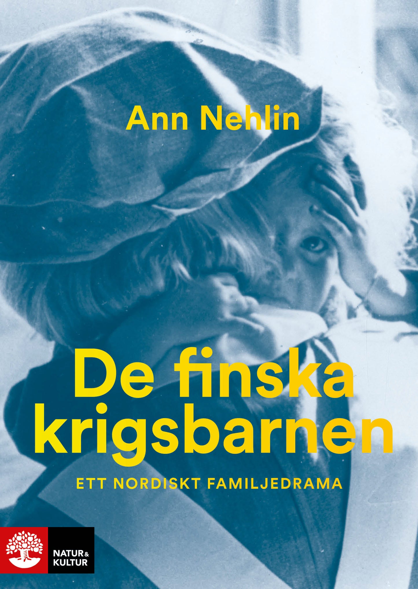 De finska krigsbarnen : ett nordiskt familjedrama – E-bok