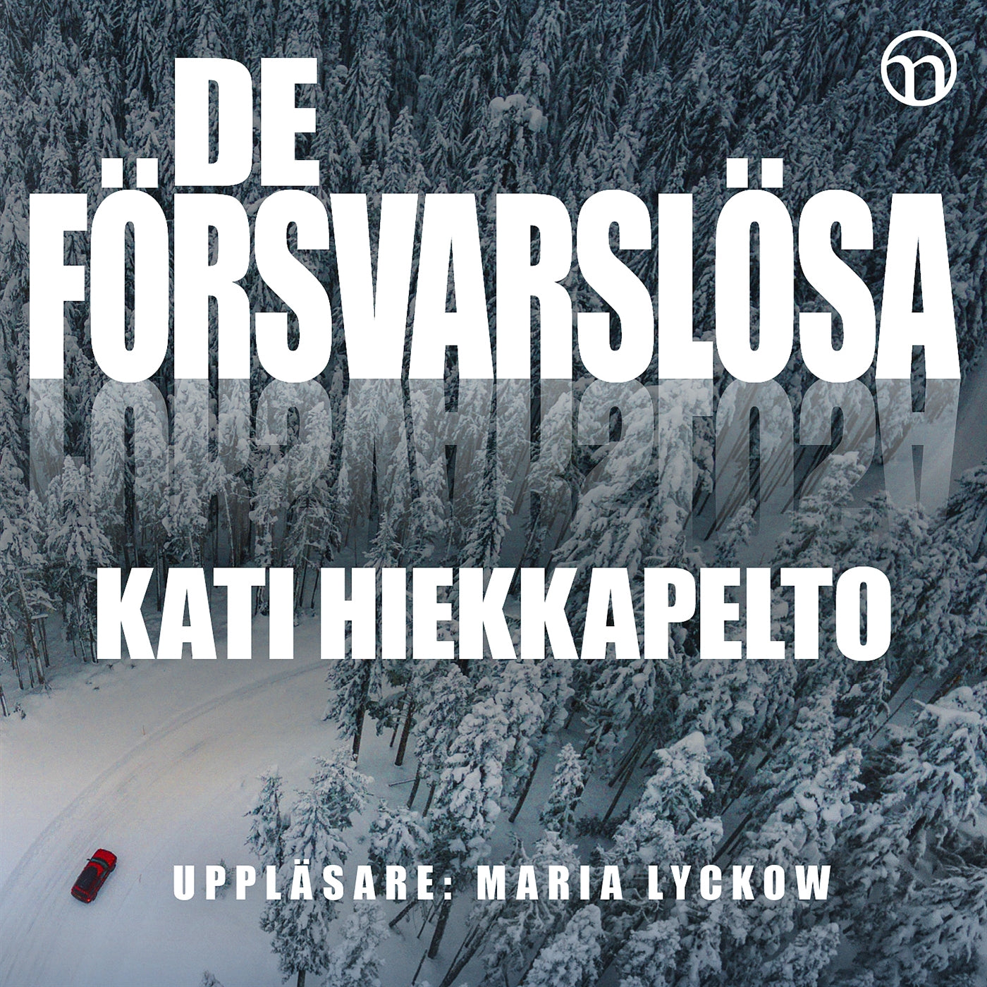 De försvarslösa – Ljudbok