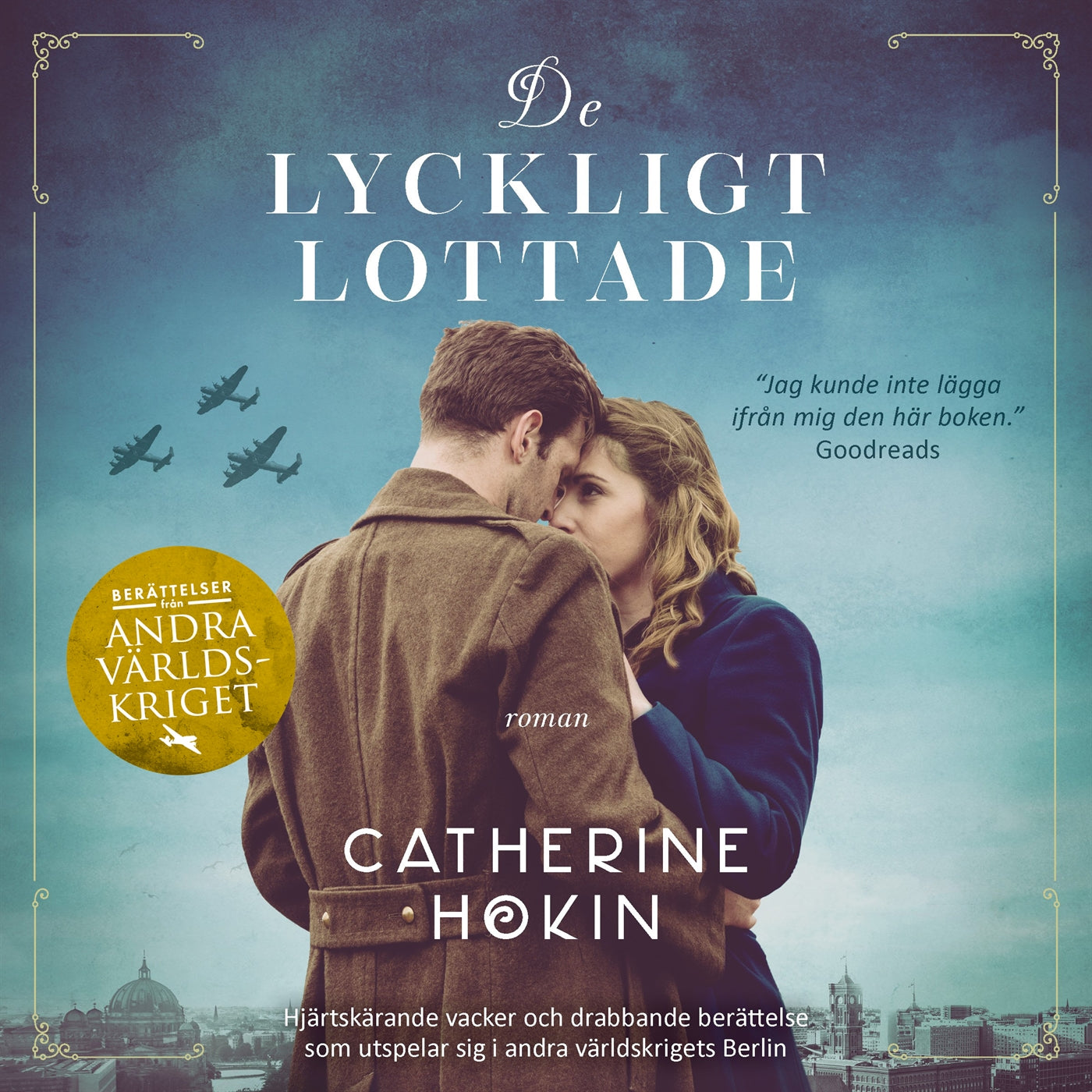 De lyckligt lottade – Ljudbok