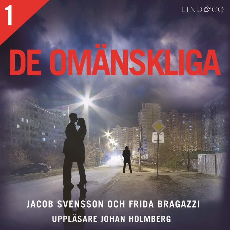 De omänskliga - Del 1 – Ljudbok
