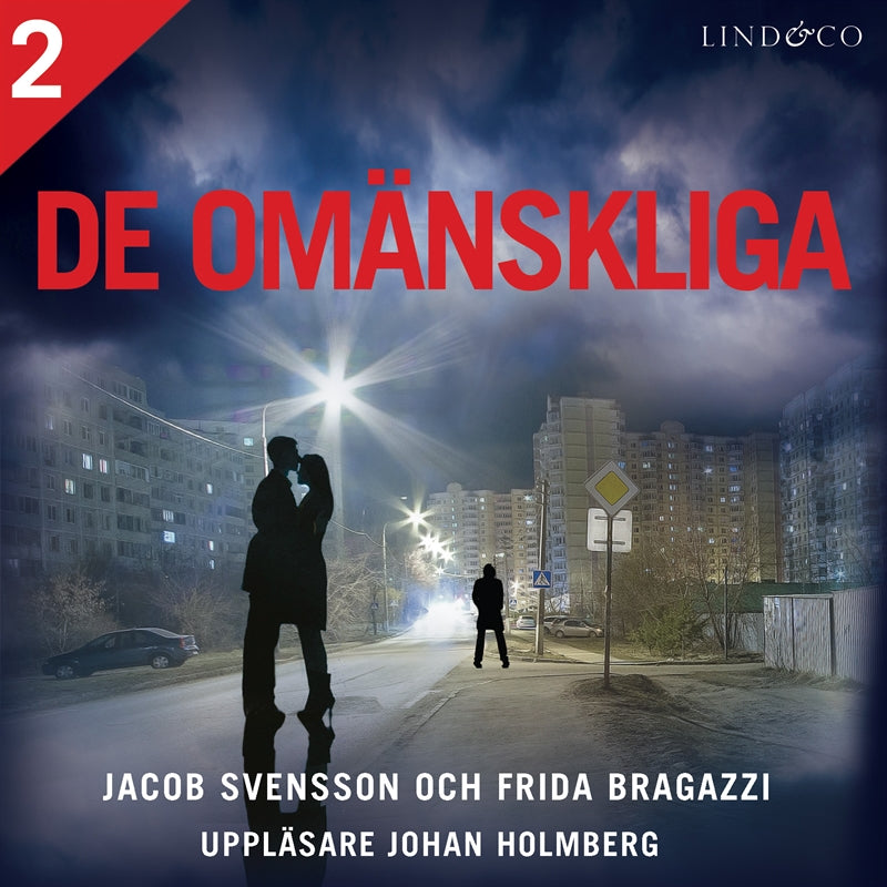 De omänskliga - Del 2 – Ljudbok