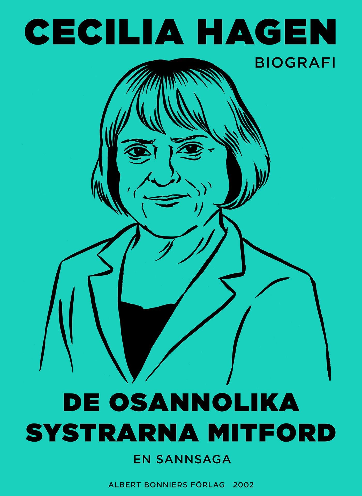 De osannolika systrarna Mitford : en sannsaga – E-bok