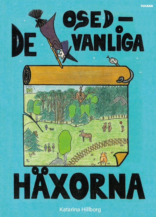 De osedvanliga häxorna – E-bok