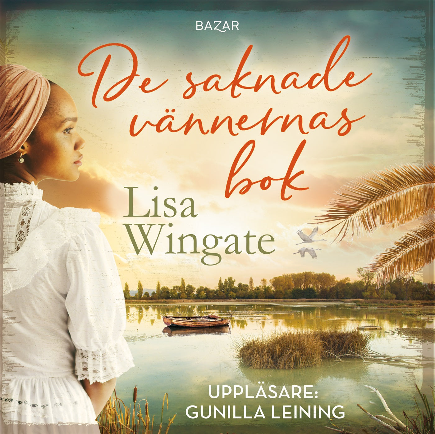 De saknade vännernas bok – Ljudbok