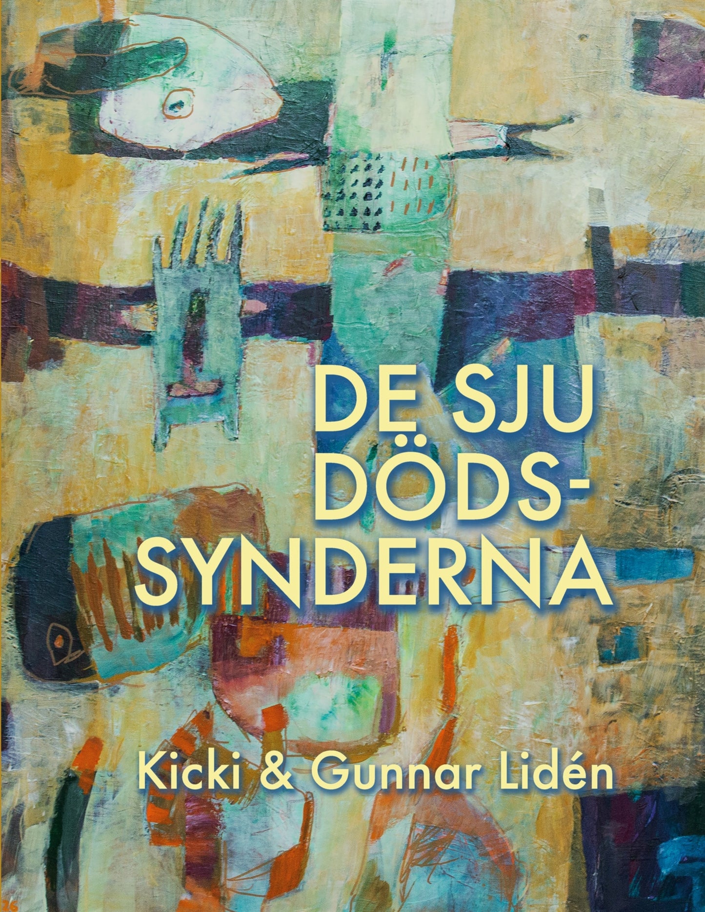 De sju dödssynderna: Om livets avigsidor – E-bok