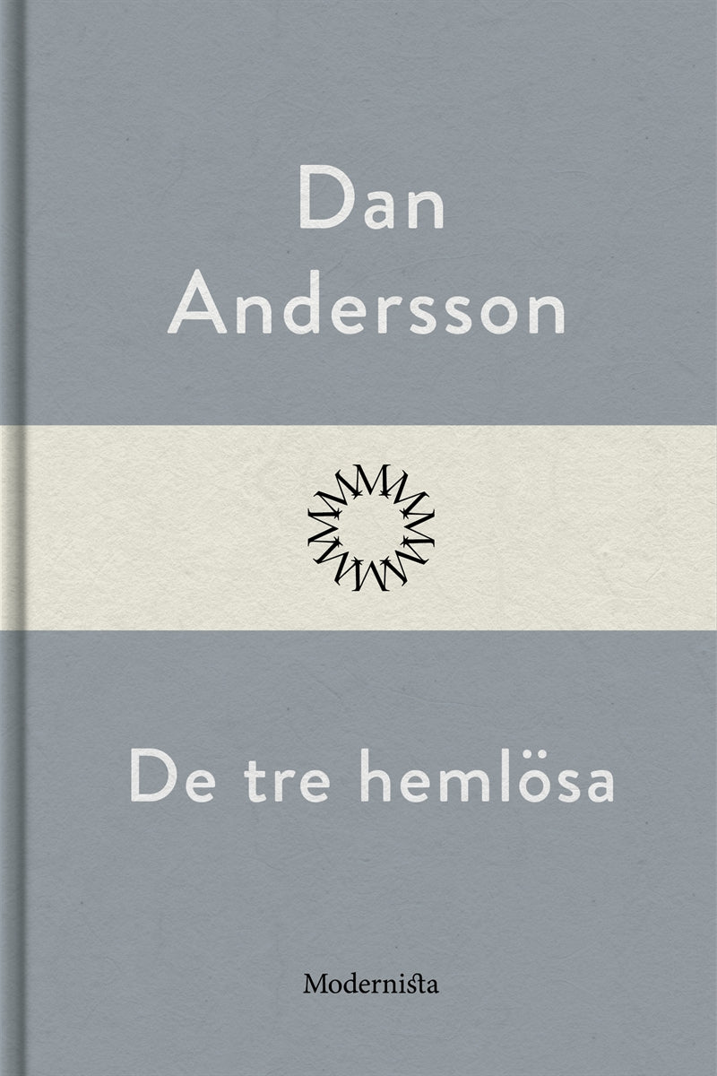 De tre hemlösa – E-bok