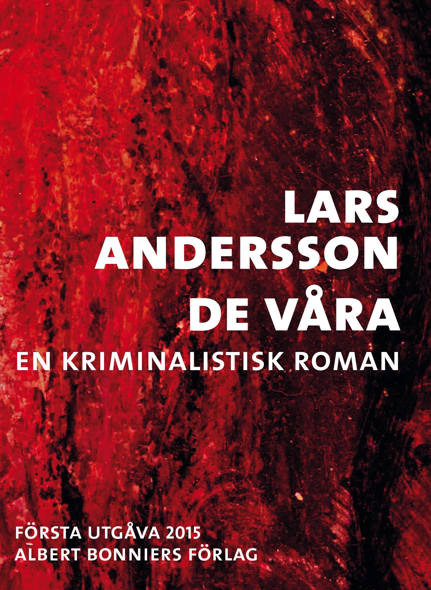 De våra : en kriminalistisk roman – E-bok