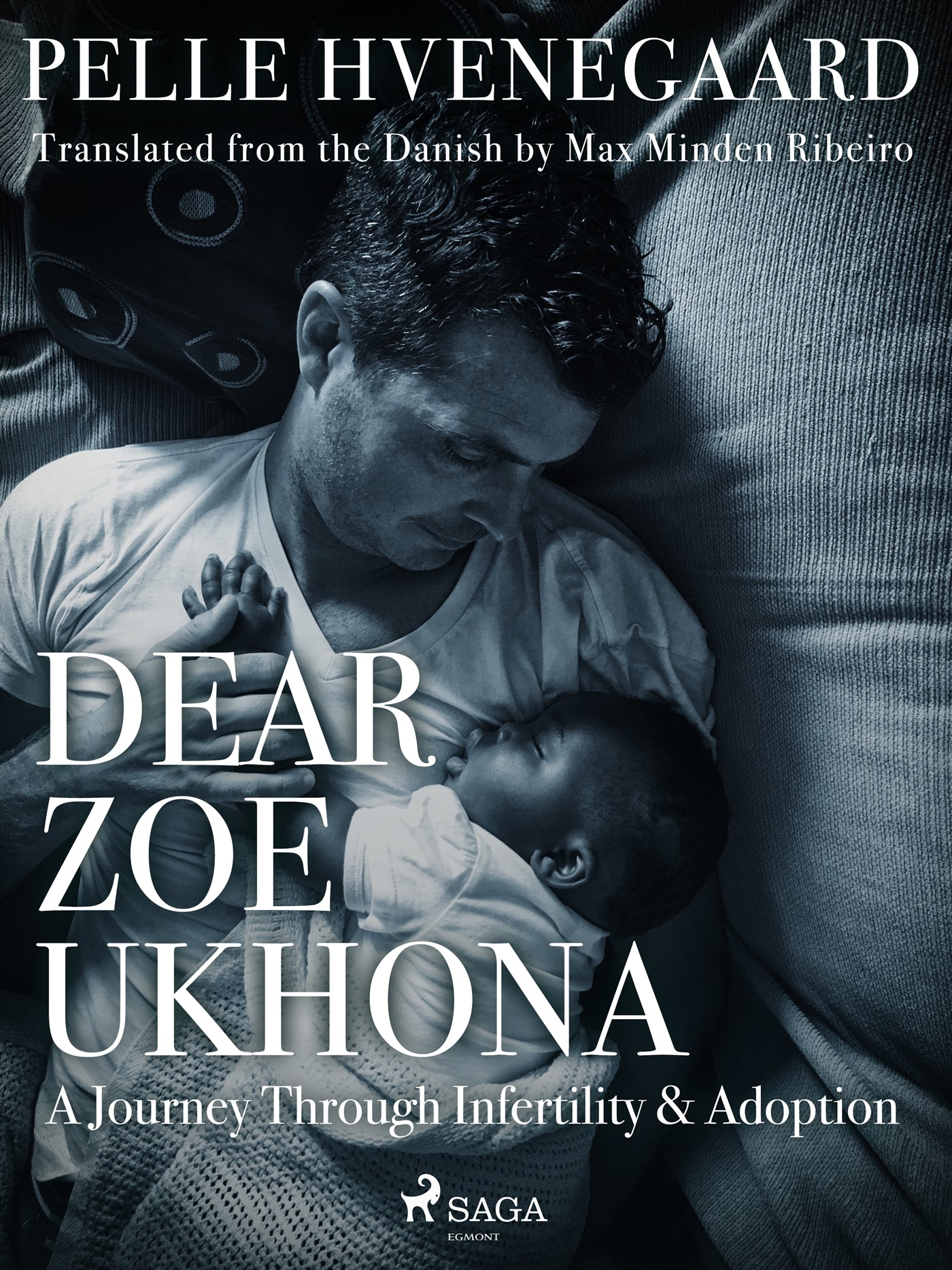 Dear Zoe Ukhona: a Journey through Infertility and Adoption – E-bok
