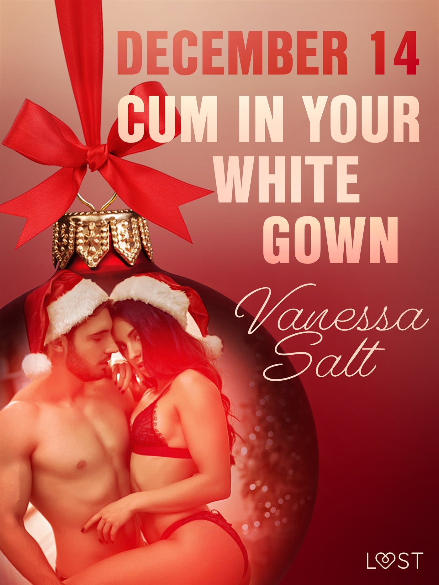 December 14: Cum in Your White Gown – An Erotic Christmas Calendar – E-bok