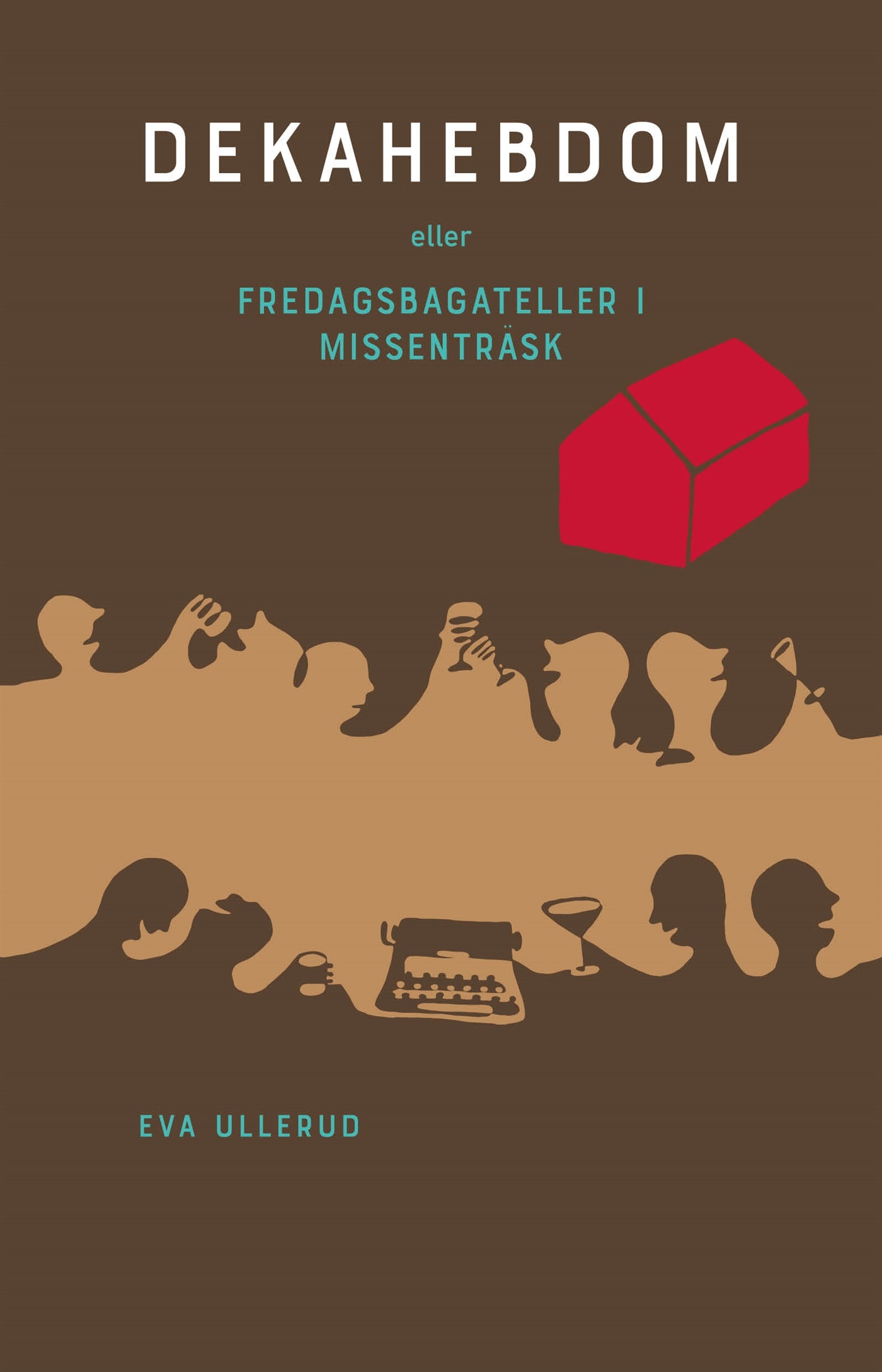 Dekahebdom – E-bok