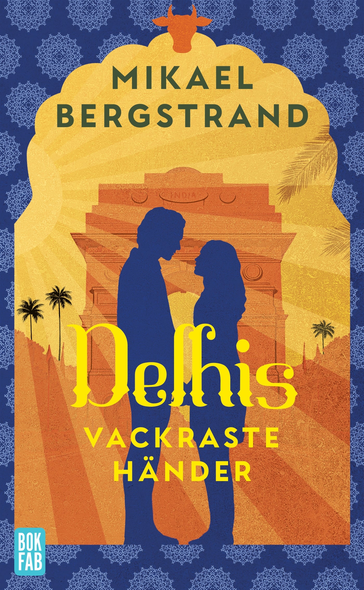 Delhis vackraste händer – E-bok