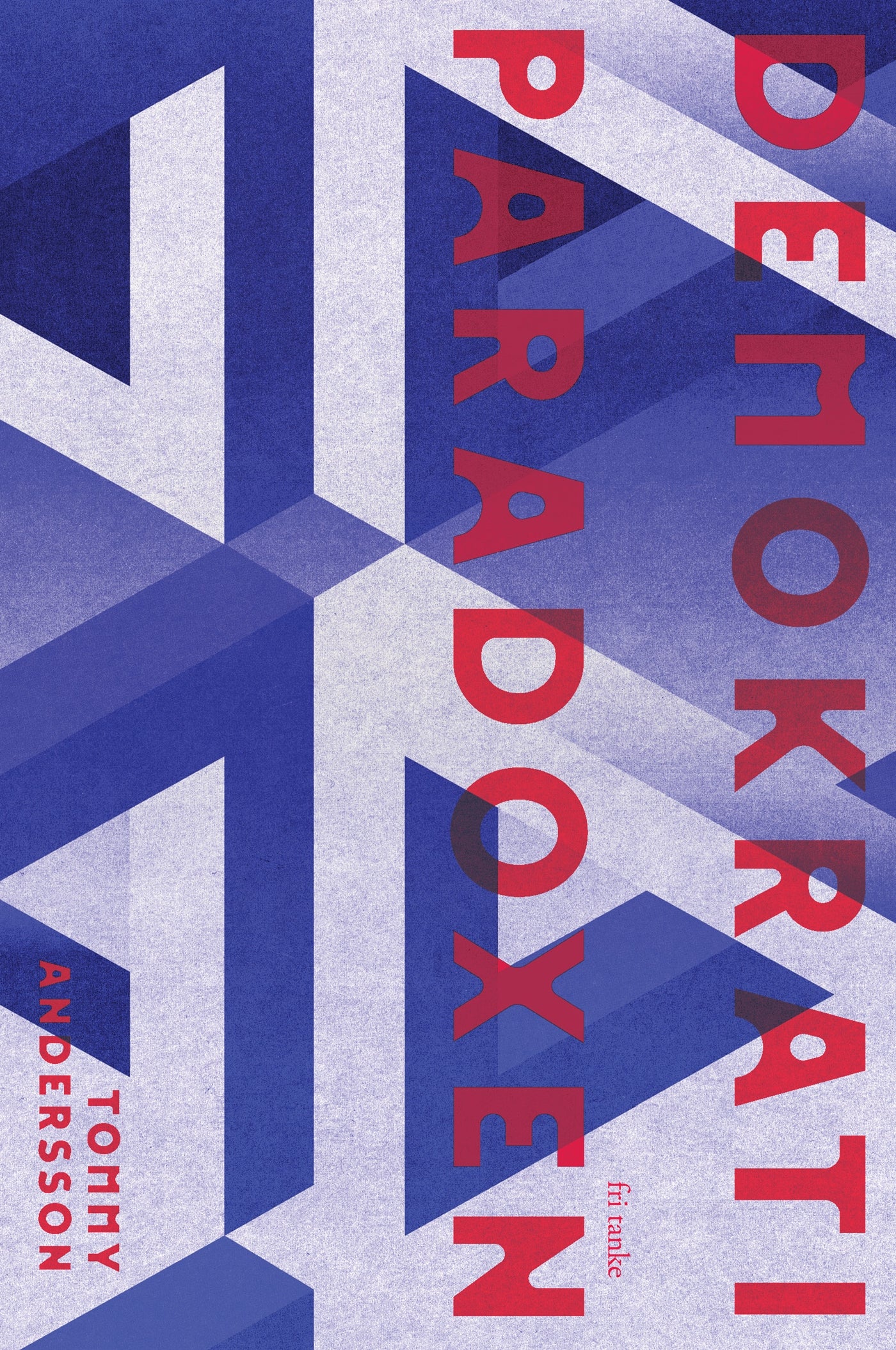 Demokratiparadoxen – E-bok