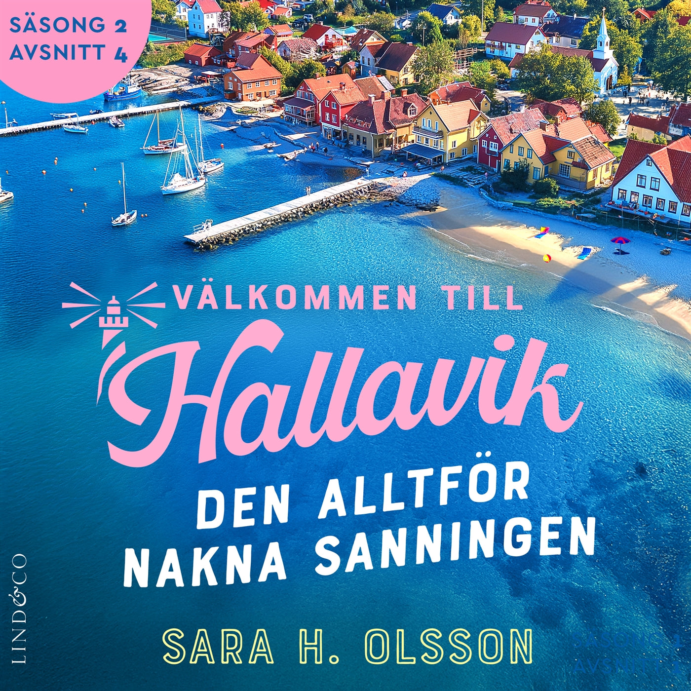 Den alltför nakna sanningen (S2E4 Välkommen till Hallavik) – Ljudbok