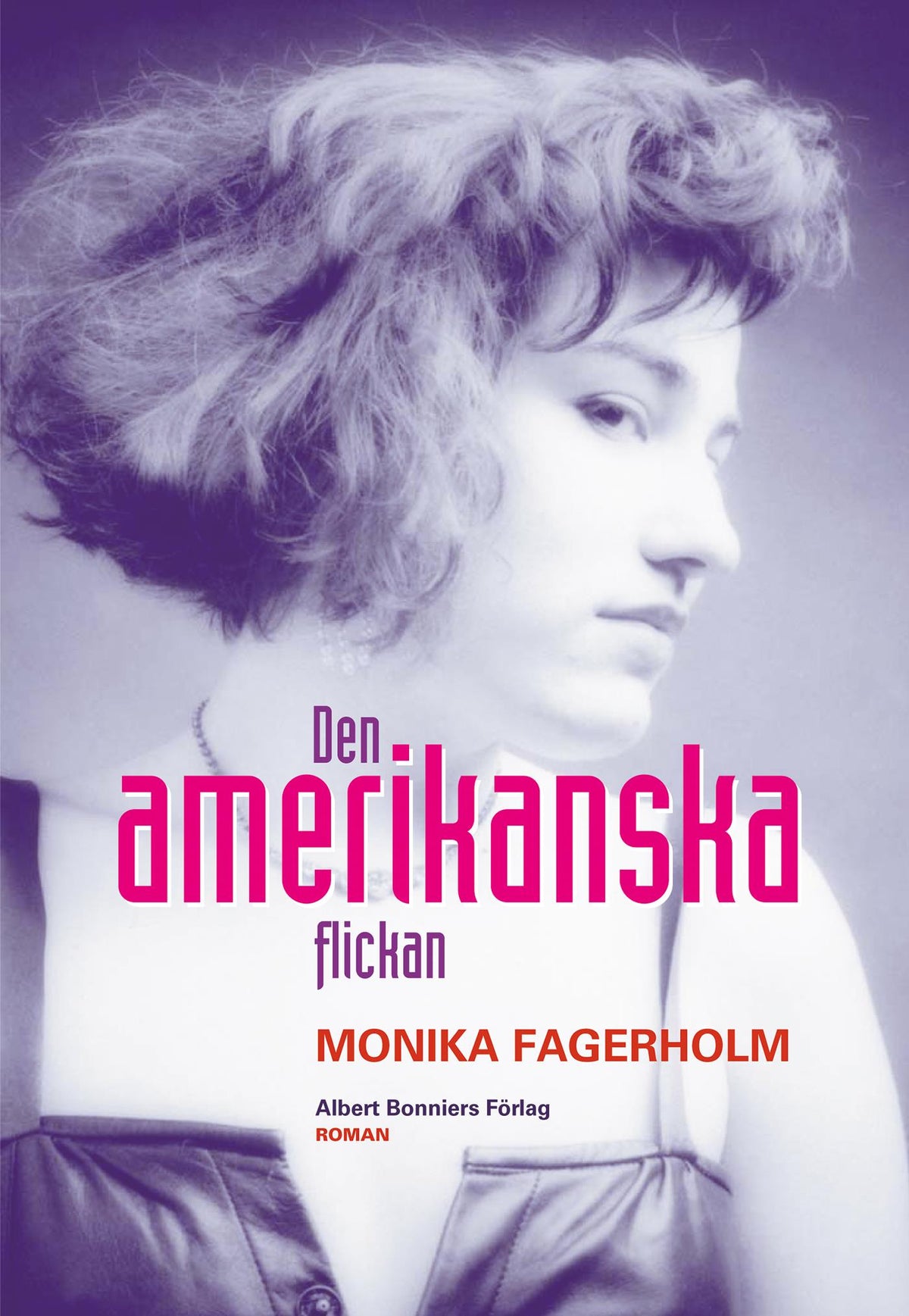 Den amerikanska flickan – E-bok