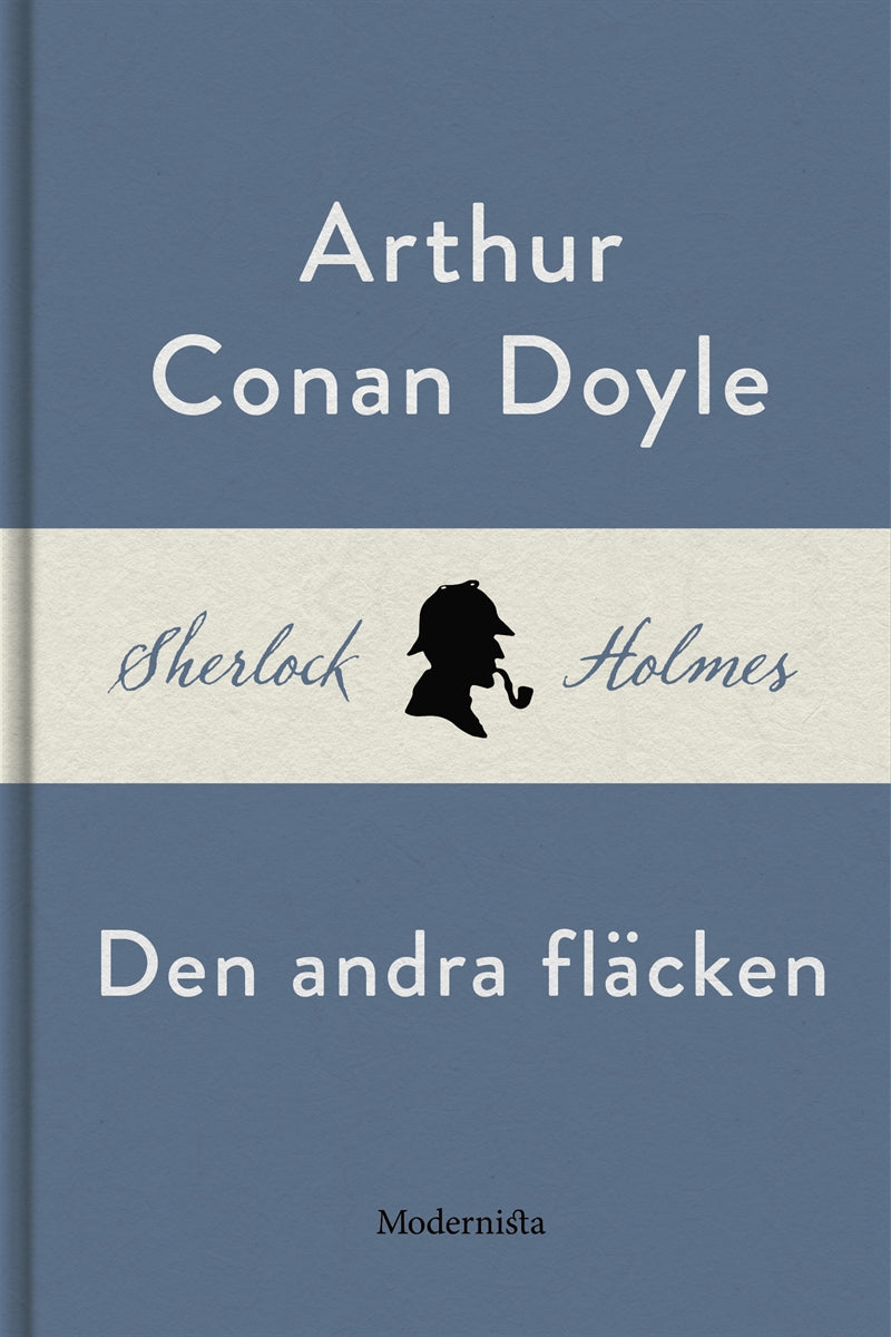 Den andra fläcken (En Sherlock Holmes-novell) – E-bok