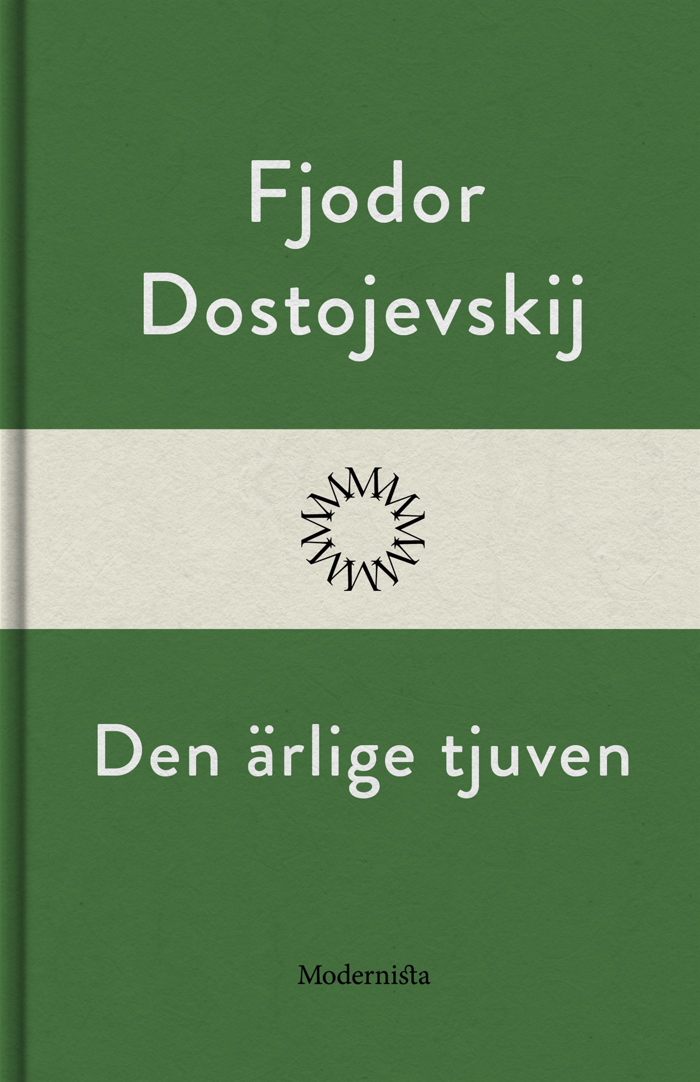 Den ärlige tjuven – E-bok