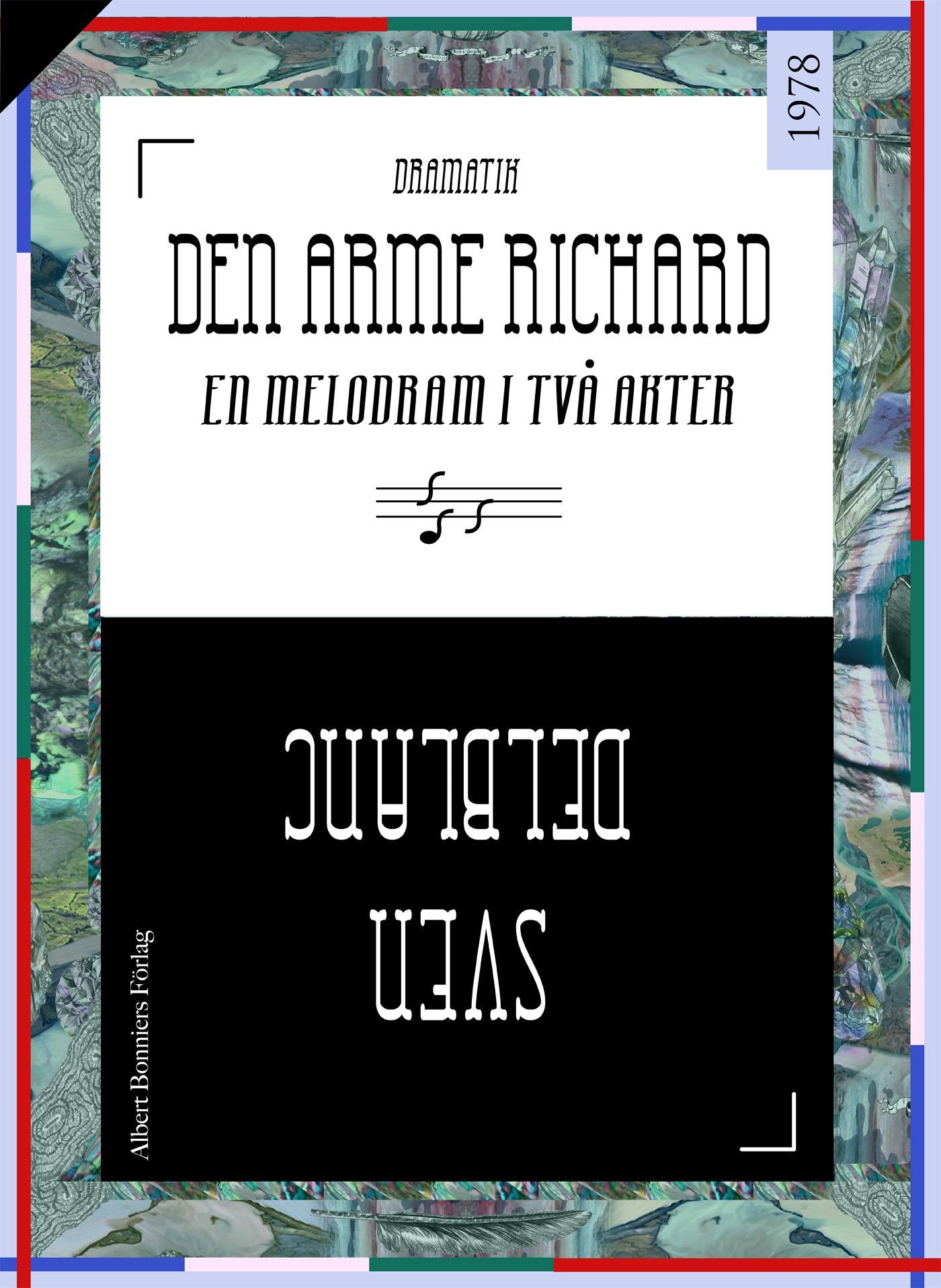 Den arme Richard: en melodram i två akter – E-bok