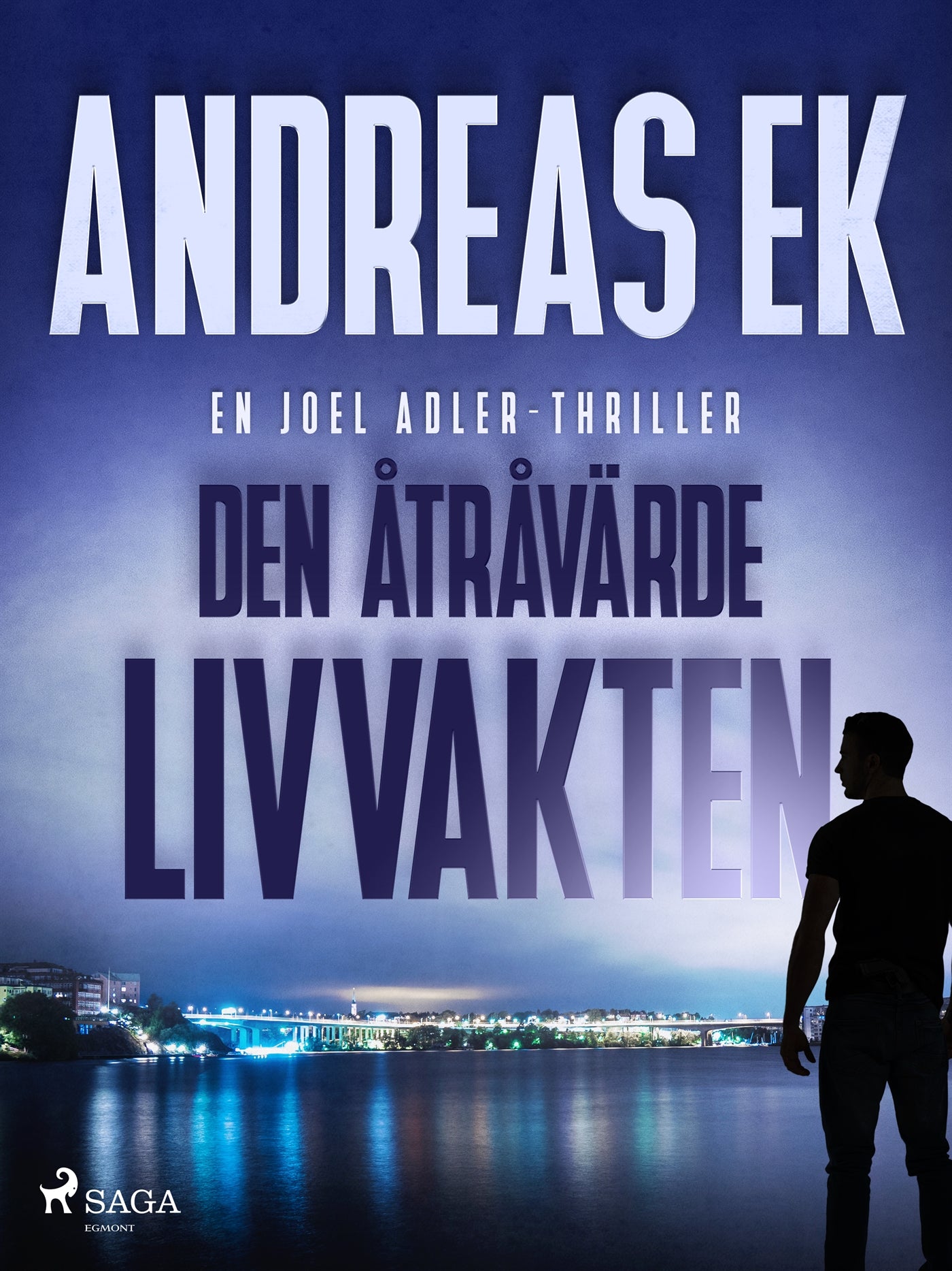 Den åtråvärde livvakten – E-bok