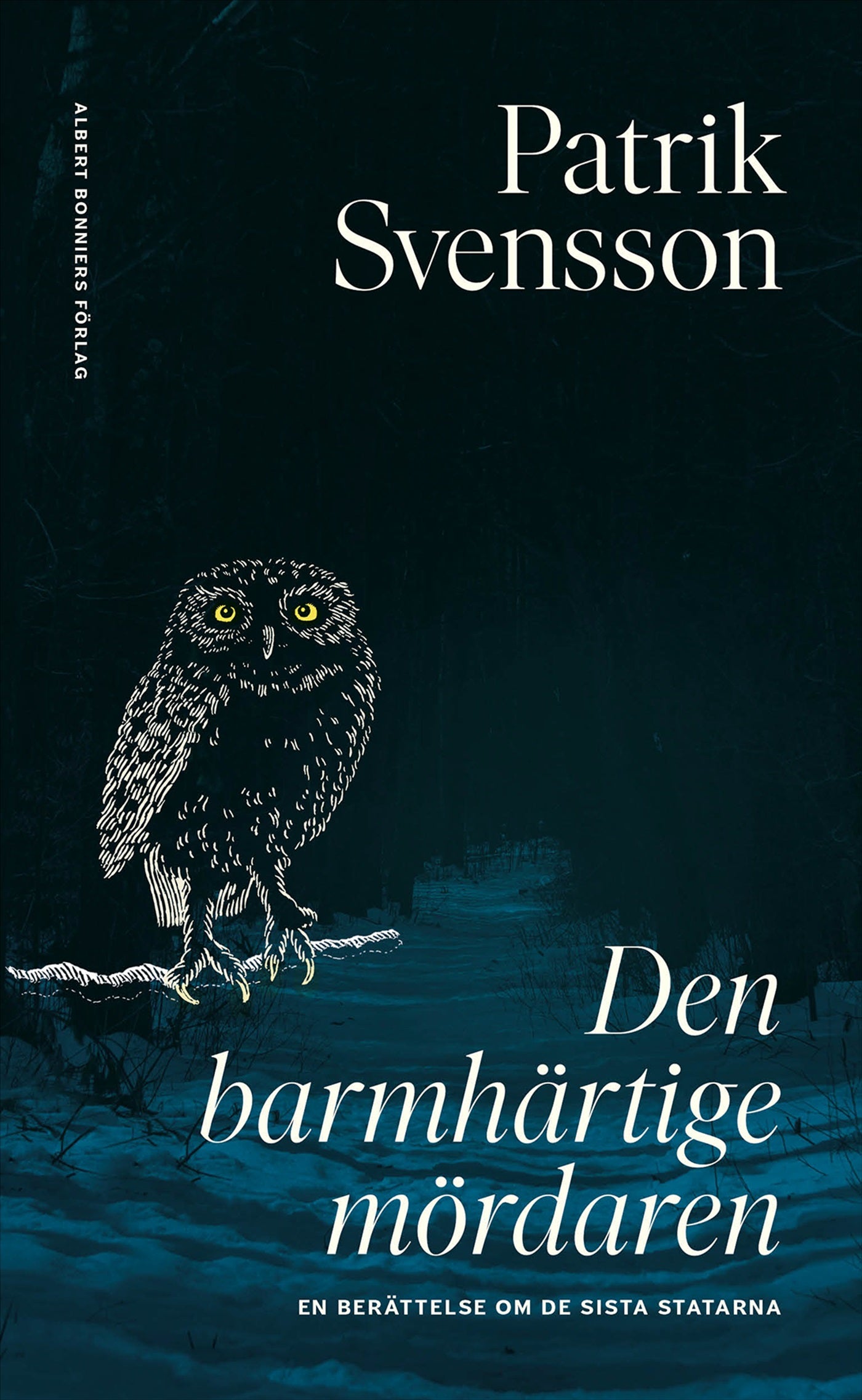 Den barmhärtige mördaren : en berättelse om de sista statarna – E-bok