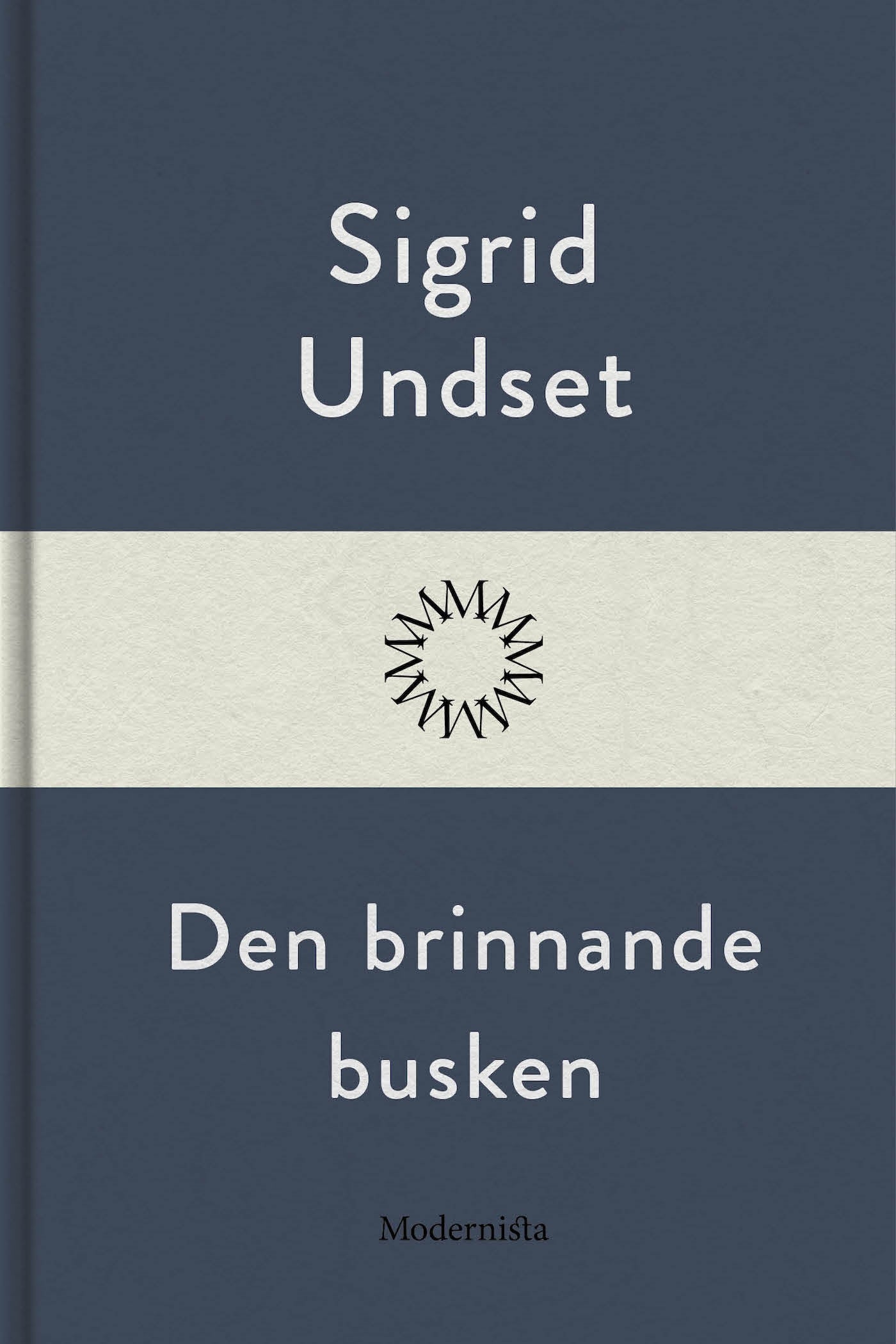 Den brinnande busken – E-bok