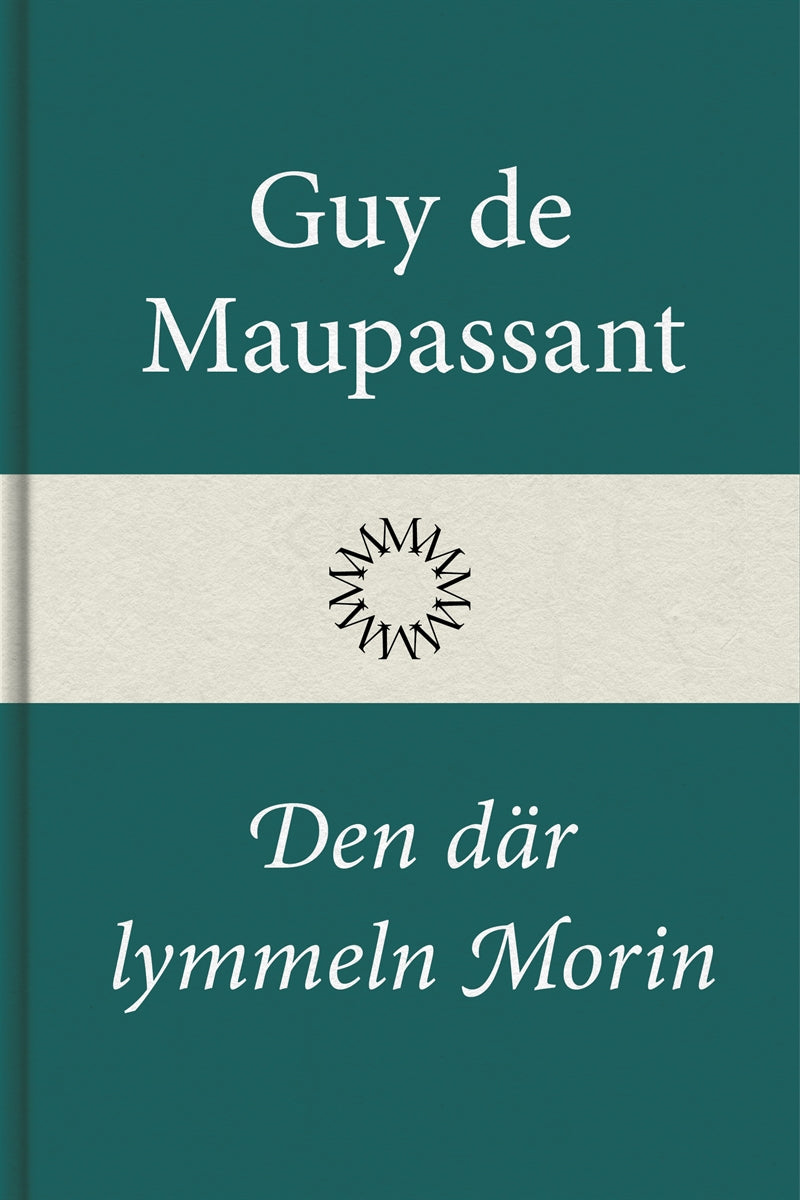 Den där lymmeln Morin – E-bok