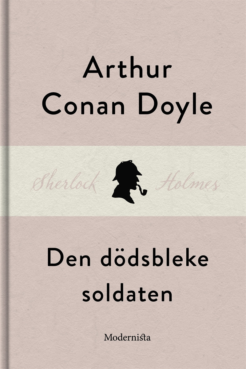 Den dödsbleke soldaten (En Sherlock Holmes-novell) – E-bok