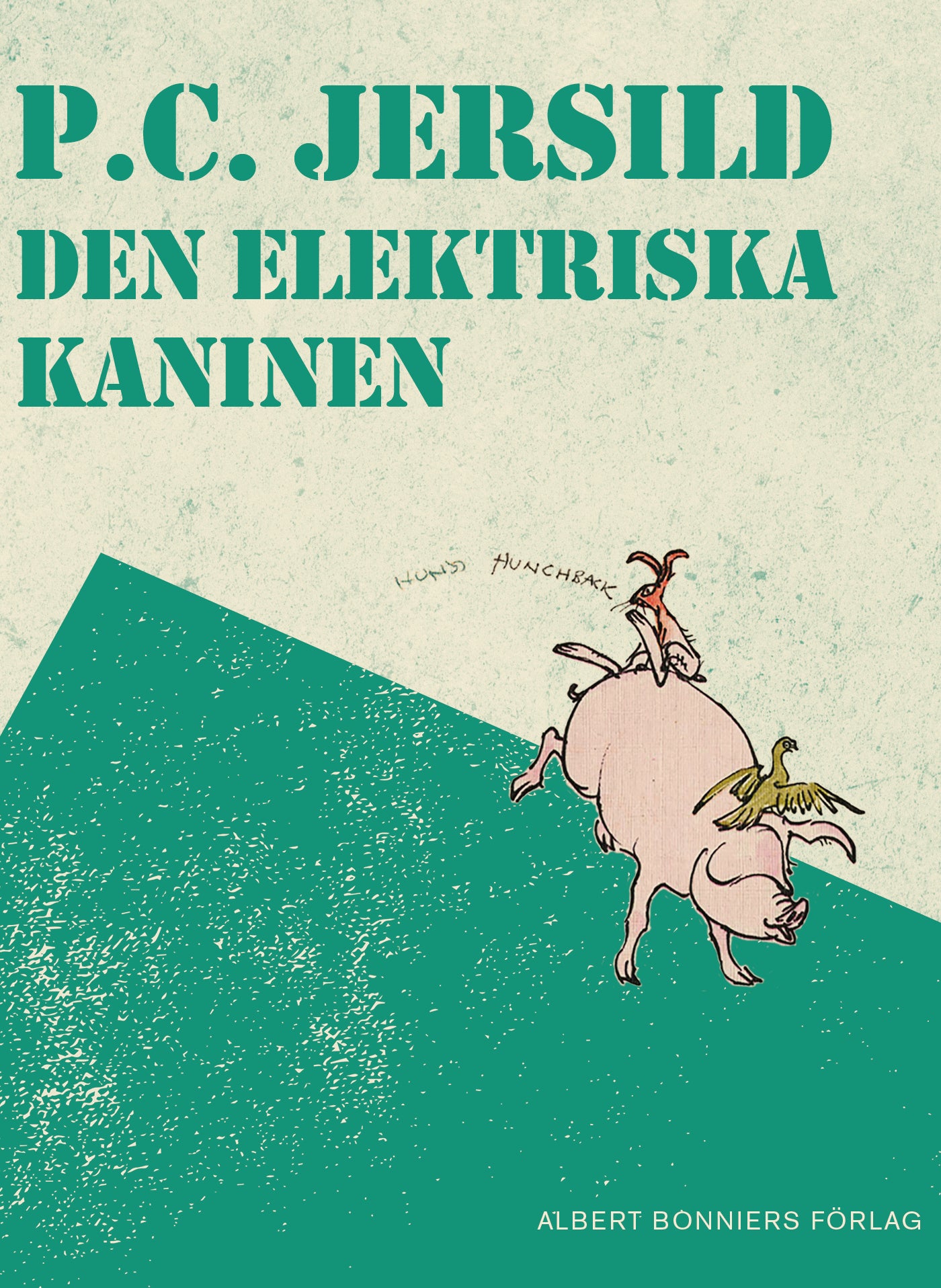 Den elektriska kaninen : En midsommarsaga – E-bok