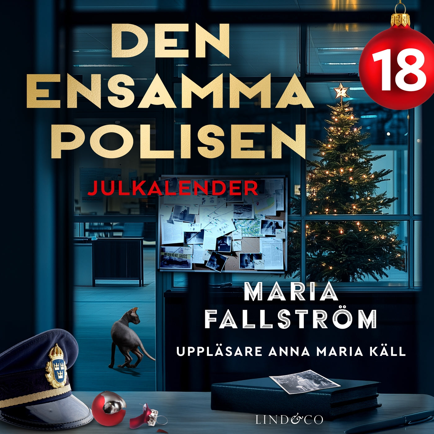 Den ensamma polisen: Lucka 18 – Ljudbok