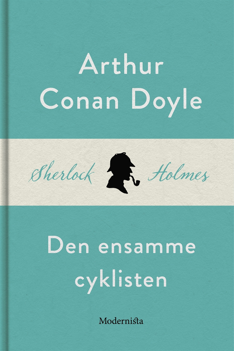 Den ensamme cyklisten (En Sherlock Holmes-novell) – E-bok