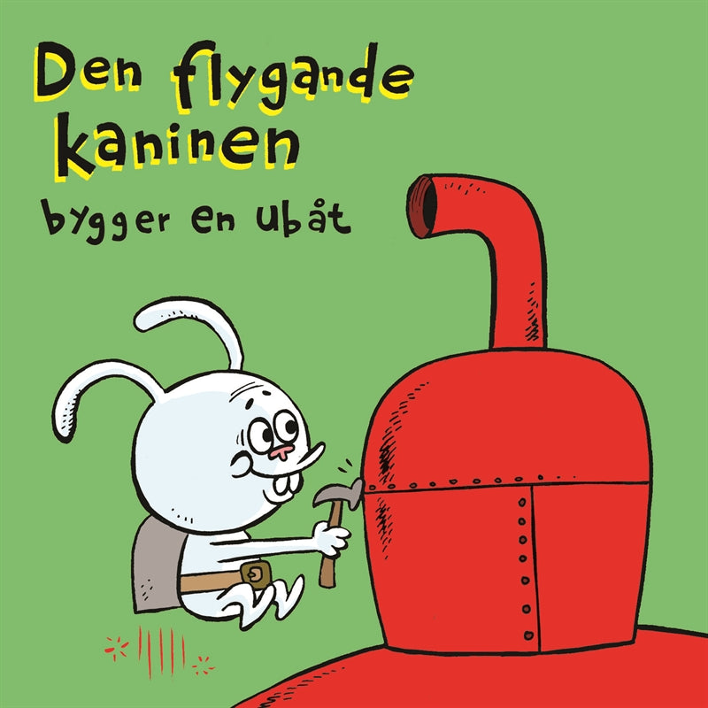 Den flygande kaninen bygger en ubåt – E-bok