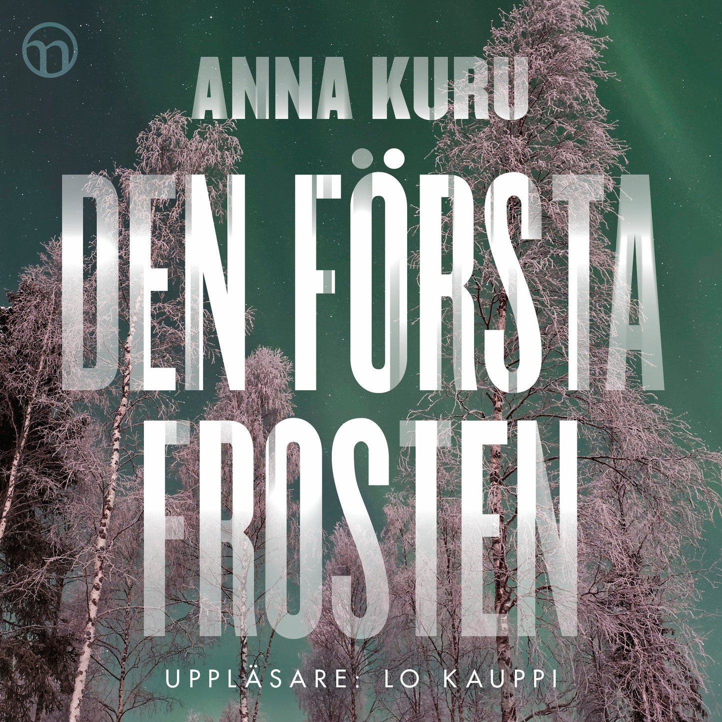 Den första frosten – Ljudbok