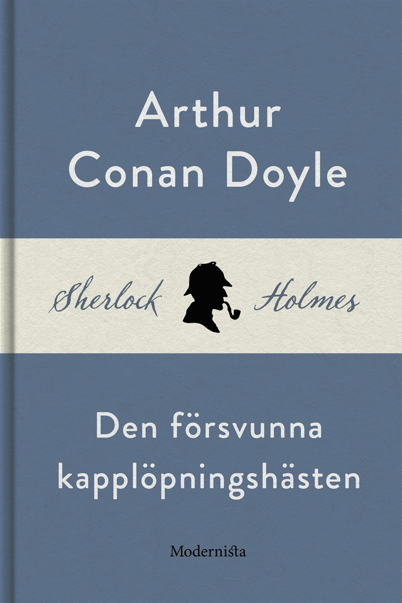 Den försvunna kapplöpningshästen (En Sherlock Holmes-novell) – E-bok