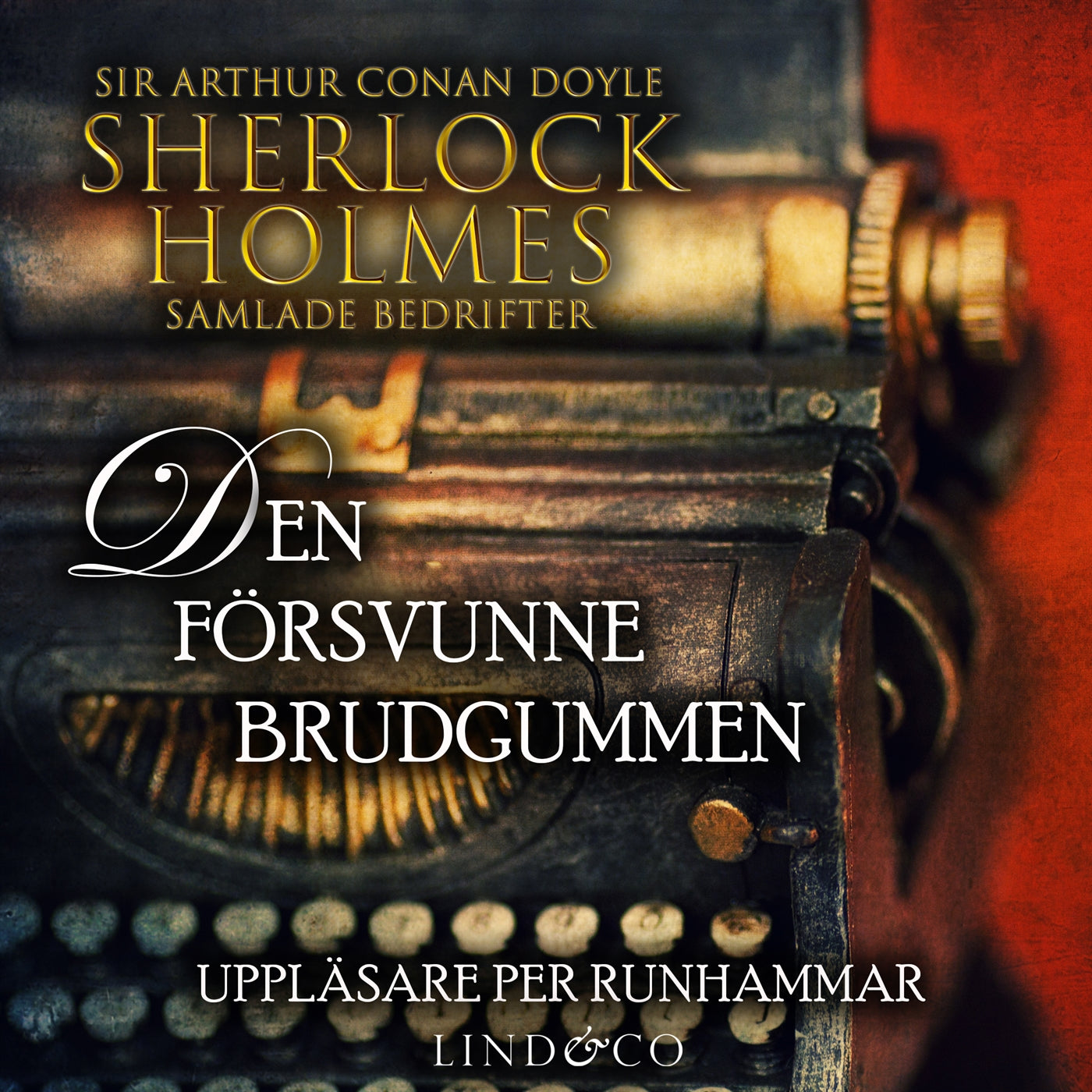 Den försvunne brudgummen (Sherlock Holmes samlade bedrifter) – Ljudbok