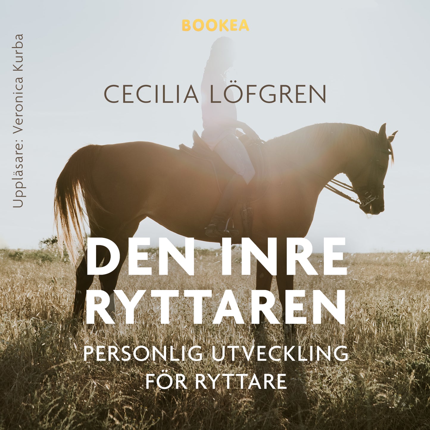 Den inre ryttaren : personlig utveckling för ryttare – Ljudbok