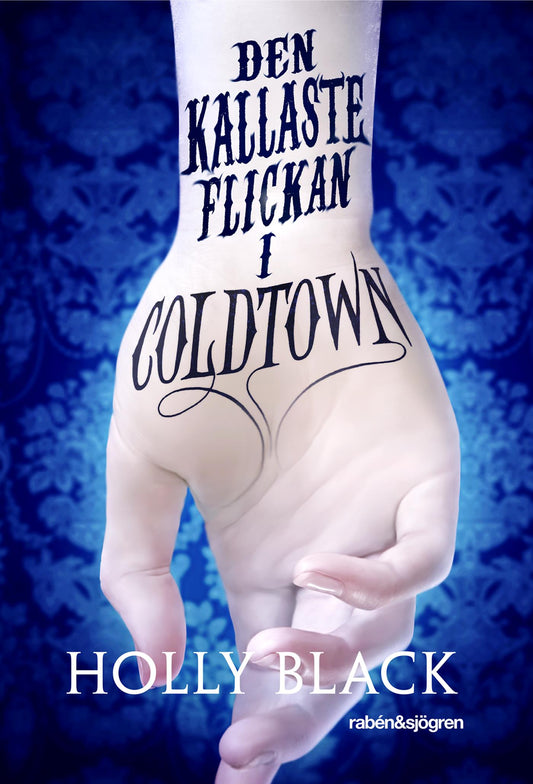 Den kallaste flickan i Coldtown – E-bok