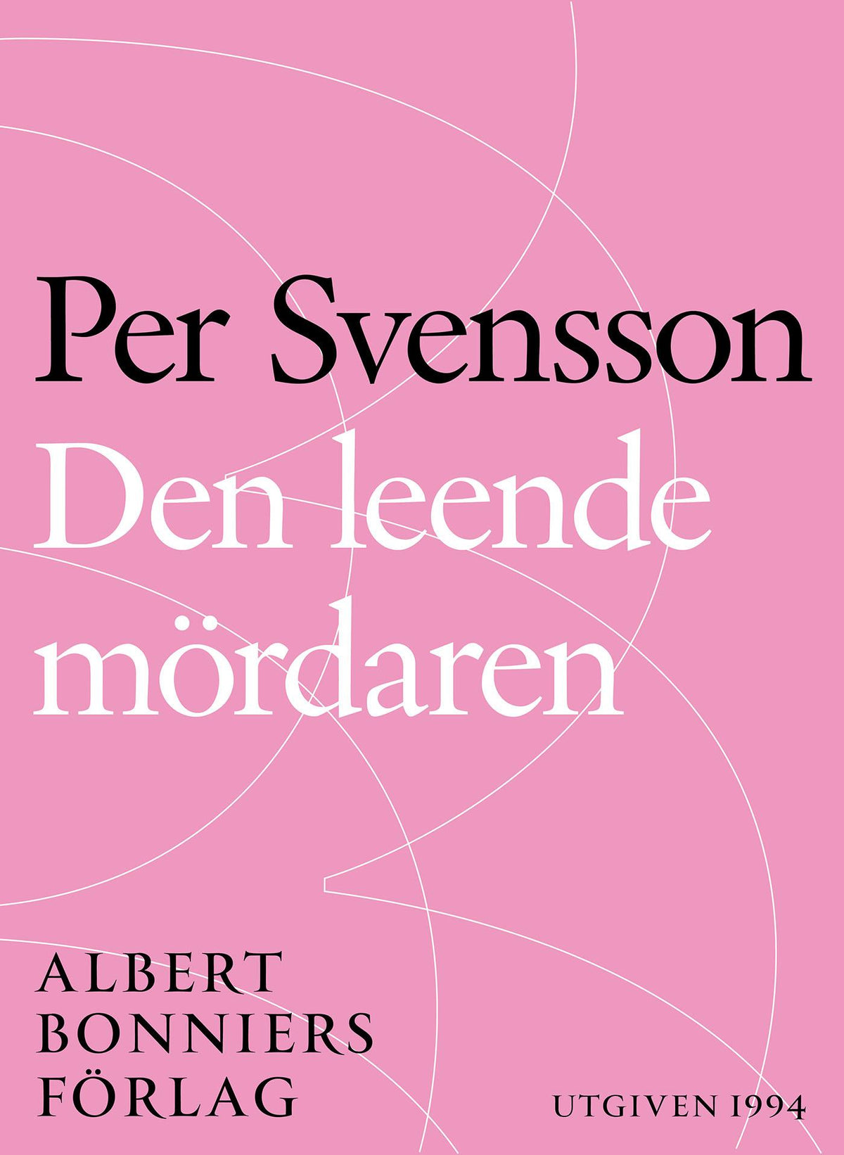 Den leende mördaren : ett reportage om ondska i vår tid – E-bok