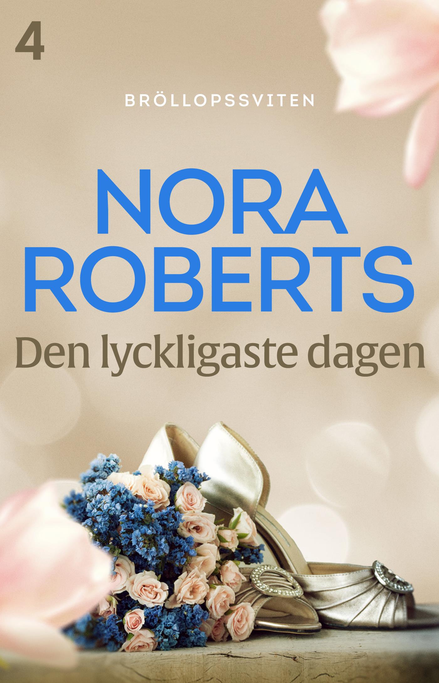 Den lyckligaste dagen – E-bok