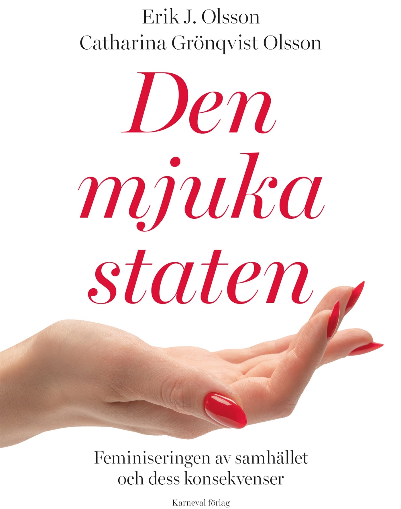 Den mjuka staten – E-bok