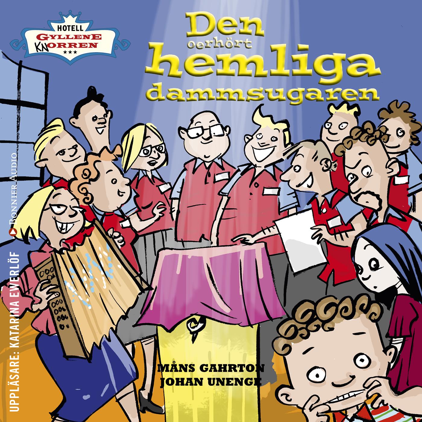 Den oerhört hemliga dammsugaren – Ljudbok